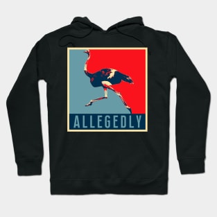 Allegedly Ostrich T-Shirt - Retro Poster Bird Flightless Gift Hoodie